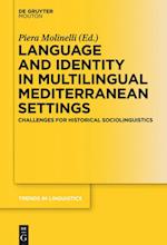 Language and Identity in Multilingual Mediterranean Settings