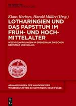 Lotharingien und das Papsttum im Früh- und Hochmittelalter