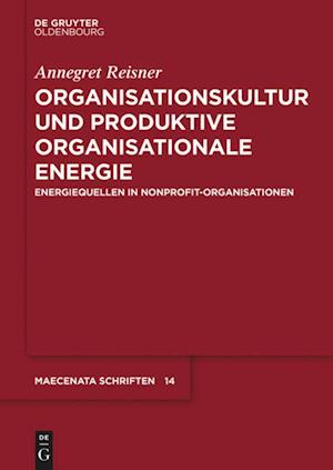 Organisationskultur und Produktive Organisationale Energie