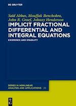 Implicit Fractional Differential and Integral Equations