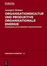 Organisationskultur und Produktive Organisationale Energie