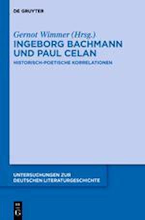 Ingeborg Bachmann Und Paul Celan