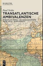 Transatlantische Ambivalenzen