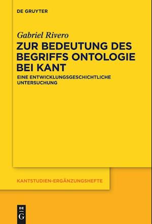 Zur Bedeutung des Begriffs Ontologie bei Kant