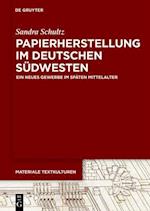 Papierherstellung im deutschen Südwesten