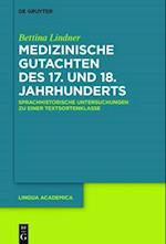 Medizinische Gutachten des 17. und 18. Jahrhunderts