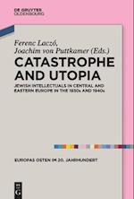 Catastrophe and Utopia