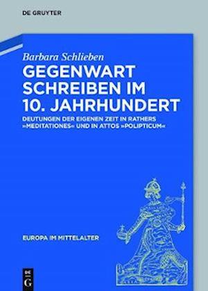 Gegenwart schreiben im 10. Jahrhundert