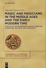 Magic and Magicians in the Middle Ages and the Early Modern Time