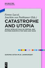 Catastrophe and Utopia