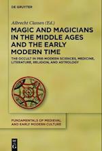 Magic and Magicians in the Middle Ages and the Early Modern Time