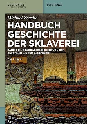 Handbuch Geschichte der Sklaverei