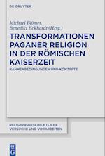 Transformationen paganer Religion in der römischen Kaiserzeit