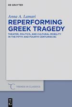 Reperforming Greek Tragedy