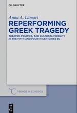 Reperforming Greek Tragedy