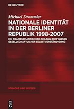 Nationale Identität in Der Berliner Republik 1998-2007
