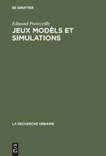 Jeux Modèls Et Simulations