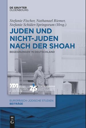 Juden und Nichtjuden nach der Shoah