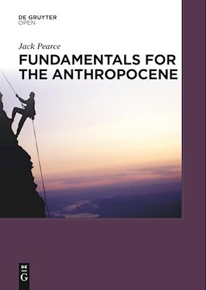 Fundamentals for the Anthropocene