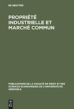 Propriété industrielle et marché commun