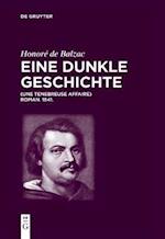 Honoré de Balzac, Eine dunkle Geschichte