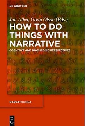 How to Do Things with Narrative