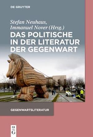 Das Politische in der Literatur der Gegenwart