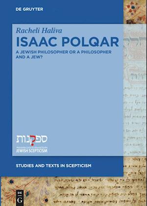 Isaac Polqar ¿ A Jewish Philosopher or a Philosopher and a Jew?