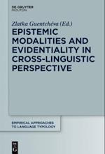 Epistemic Modalities and Evidentiality in Cross-Linguistic Perspective