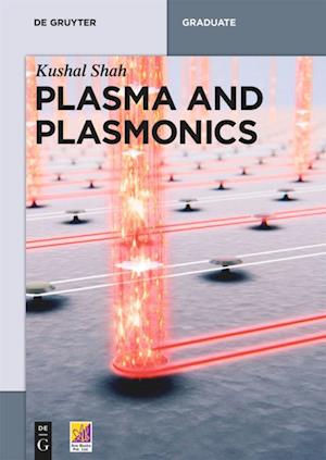 Plasma and Plasmonics
