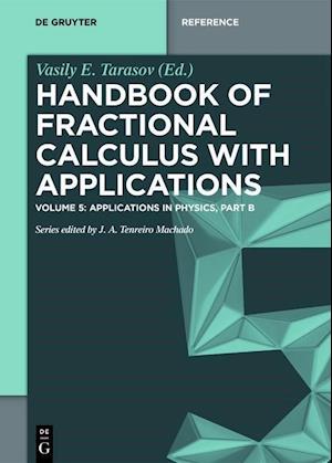 Handbook of Fractional Calculus with Applications, Applications in Physics, Part B