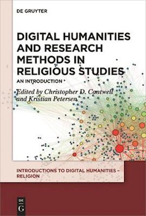 Digital Humanities and Research Methods in Religious Studies