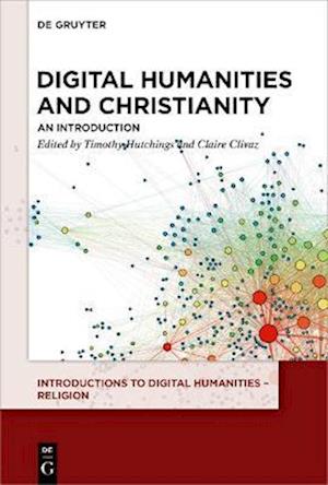 Digital Humanities and Christianity