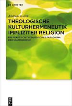 Theologische Kulturhermeneutik impliziter Religion