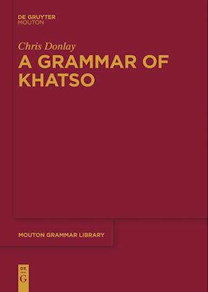 A Grammar of Khatso