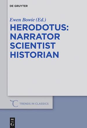 Herodotus - narrator, scientist, historian