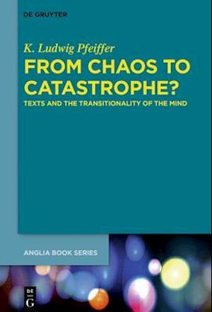 From Chaos to Catastrophe?