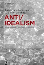 Anti/Idealism