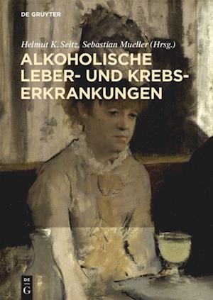 Alkoholische Leber- und Krebserkrankungen