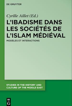 L¿ibadisme dans les sociétés de l¿Islam médiéval