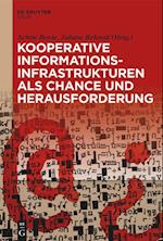Kooperative Informationsinfrastrukturen ALS Chance Und Herausforderung