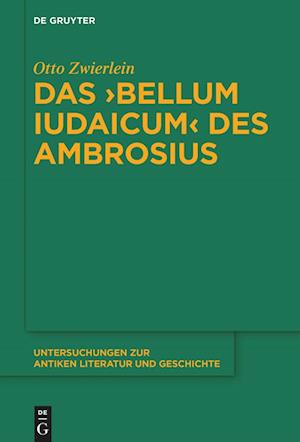 Das &gt;Bellum Iudaicum&lt; des Ambrosius