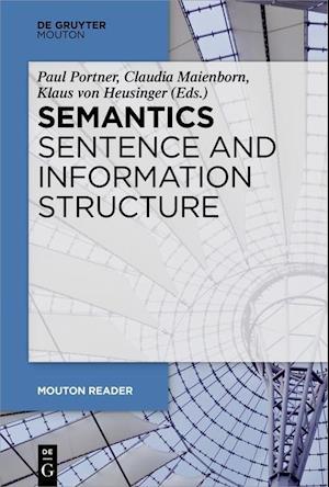 Semantics - Sentence and Information Structure