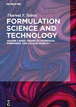 Formulation Science and Technology, Volume 1, Basic Theory of Interfacial Phenomena and Colloid Stability