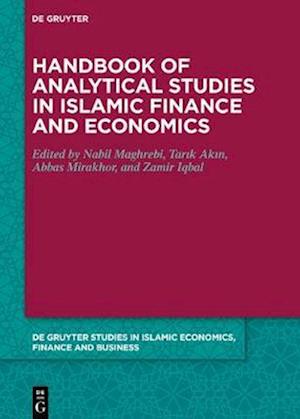 Handbook of Analytical Studies in Islamic Finance and Economics