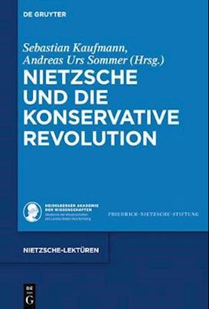 Nietzsche und die Konservative Revolution