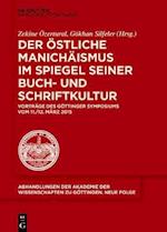 Der östliche Manichäismus im Spiegel seiner Buch- und Schriftkultur