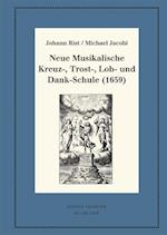 Neue Musikalische Kreuz-, Trost-, Lob- und Dankschule (1659)