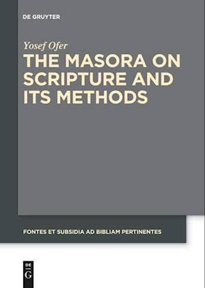 The Masora on Scripture and Its Methods