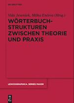 Wörterbuchstrukturen zwischen Theorie und Praxis